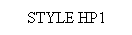 Text Box: STYLE HP1
