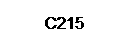 Text Box: C215
